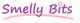 Smelly Bits